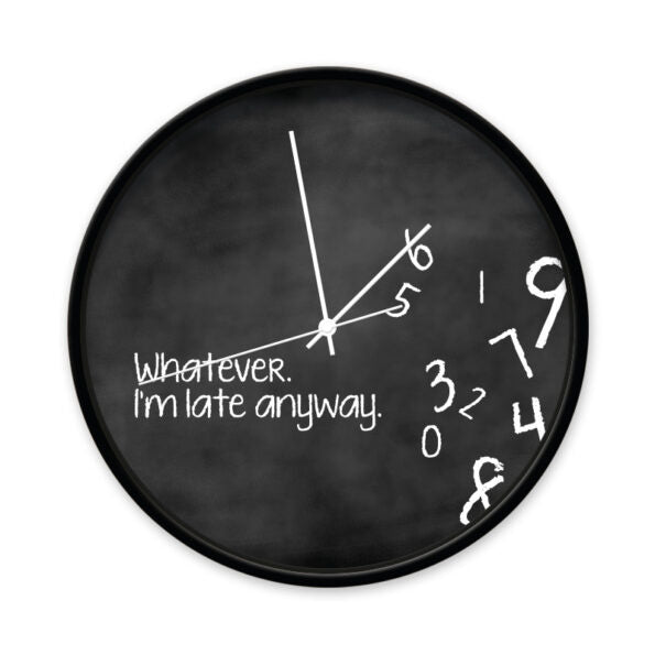 Klok whatever i'm late zwart zwart/wit 40cm